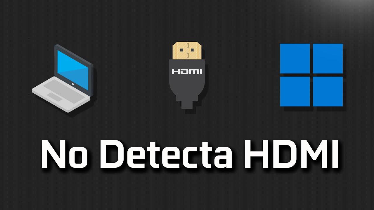 Problemas de HDMI en Windows 11