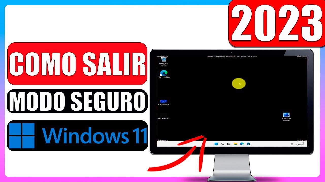 Configuración de inicio modo seguro Windows 11