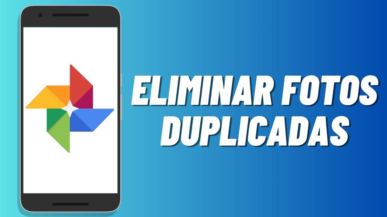 Eliminar fotos duplicadas en Android