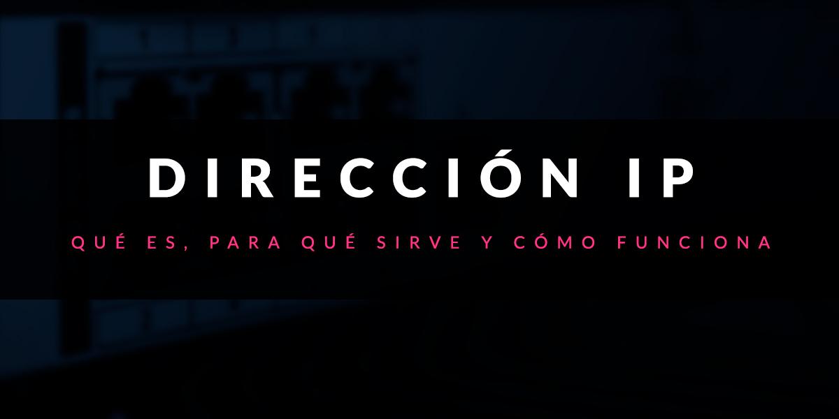 Direccion IP en redes
