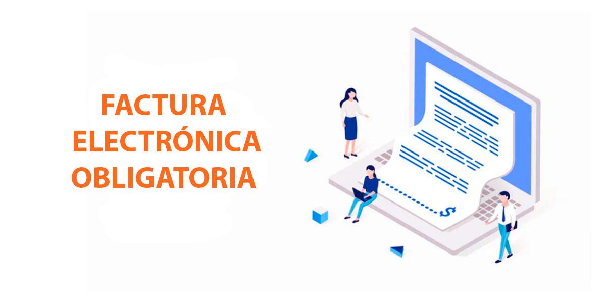 Factura electrónica obligatoria Factura electrónica obligatoria